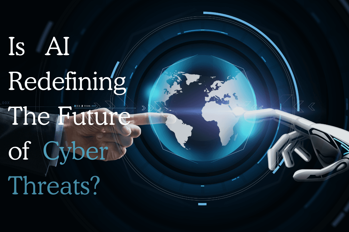 From Trust to Deception: How AI is Redefining the Future of Cyber Threats